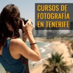 Curso de fotografía en Tenerife 35 Cursos de fotografía en Tenerife